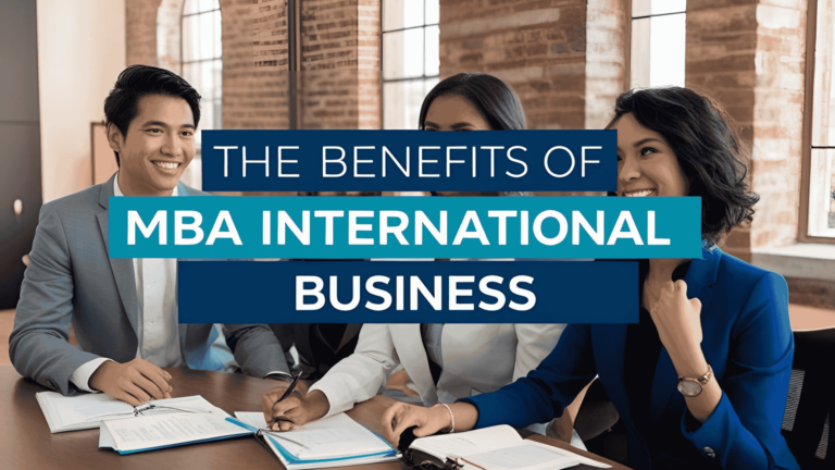 The-Benefits-of-an-MBA-in-International-Business.png