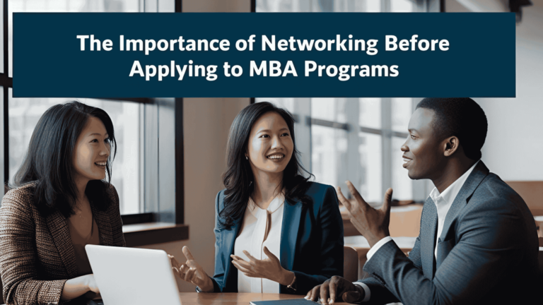 The-Importance-of-Networking-Before-Applying-to-MBA-Programs.png